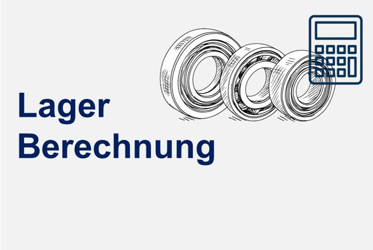 Bild mit verschiedenen Lager zur Lagerberechnung