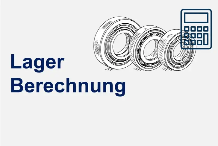 Bild mit verschiedenen Lager zur Lagerberechnung