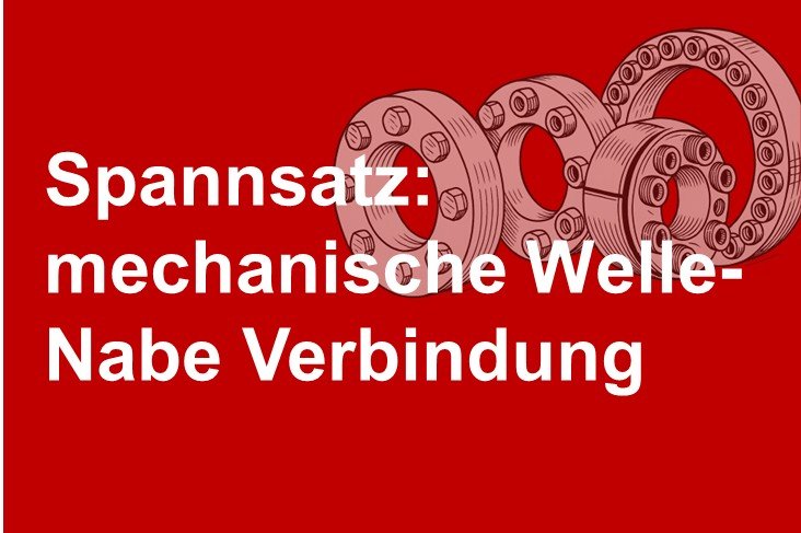 Spannsatz Kollage von verschiedenen mechanischen Spannsätzen