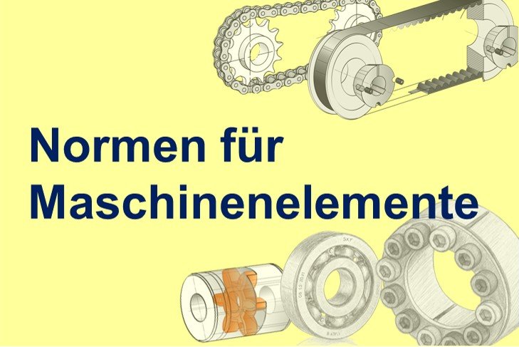 Normen für Maschinenelemente. Abbildung verschiedener Maschinenelemente