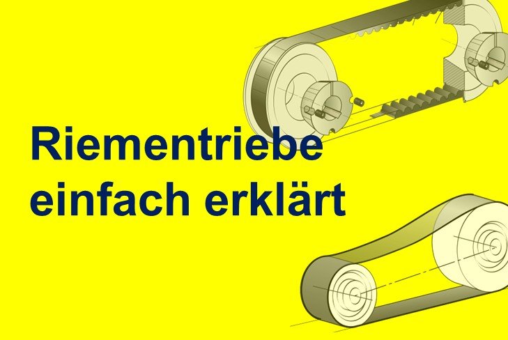 Riementriebe wie Zahnriemen, Keilriemen und Flachriemen
